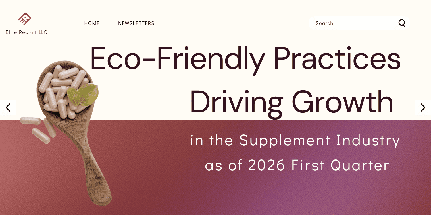 Eco-Friendly Practices Driving Growth in the Supplement Industry as of 2026 First Quarter